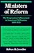 Ministers of Reform: The Progressives' Achievement in American Civilization, 1889-1920