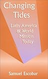 Changing Tides: Latin America and World Mission Today