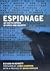 Espionage: An Encyclopedia ...
