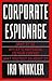 Corporate Espionage: What I...
