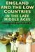 England and the Low Countries in the Late Middle Ages (Sutton History Paperbacks)