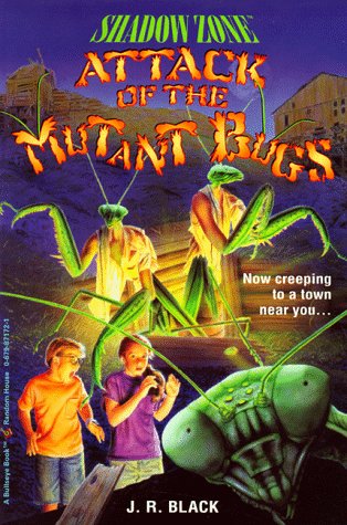 Attack of the Mutant Bugs (Shadow Zone, #13)