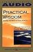 Practical Wisdom - Making t...