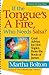 If the Tongue's a Fire, Who Needs Salsa?: Cool Advice for Hot Topics from the Book of James
