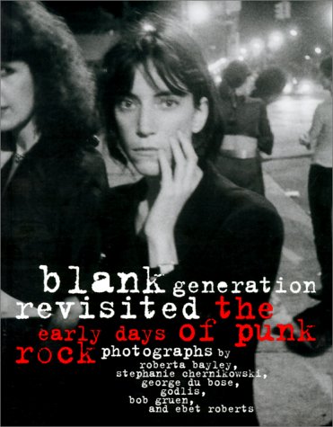 Blank Generations Revisited: The Early Days of Punk Rock (Paperback)