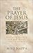 The Prayer of Jesus: Develo...