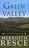 Green Valley (The Heart of Green Valley) Green Valley (The Heart of Green Valley)