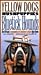 Yellow Dogs, Hushpuppies, and Bluetick Hounds by Lisa Howorth
