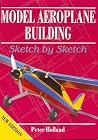 Model Aeroplane (Airplane) Building: Sketch by Sketch (Designs) Model Aeroplane (Airplane) Building: Sketch by Sketch (Designs)