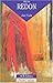 Odilon Redon: Sa Vie, Son Oeuvre (1840-1916) (French Edition)