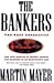 The Bankers: The Next Generation The New Worlds Money Credit Banking Electronic Age (Truman Talley)