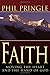 Faith by Phil Pringle