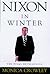 Nixon in Winter  by Monica Crowley
