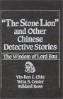 The Stone Lion and Other Chinese Detective Stories: Wisdom of Lord Bau