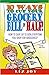 Ten Ways to Cut Your Grocery Bill in Half! How To Save Up To 50% Everytime You Shop for Groceries!