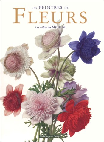 Les Peintres De Fleurs (French Edition)