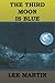 The Third Moon Is Blue
