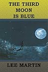 The Third Moon Is Blue The Third Moon Is Blue