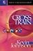 Cross Train: Blast Through the Bible from Front to Back (Early Teen Discipleship)