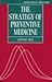 The Strategy of Preventive ...
