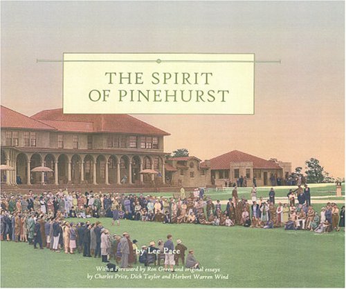 The Spirit of Pinehurst (Hardcover)