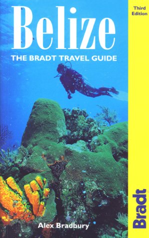 Belize: The Bradt Travel Guide (Paperback)