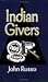 Indian Givers