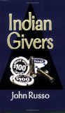 Indian Givers Indian Givers