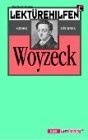 Lektürehilfen Woyzeck. (Lernmaterialien)