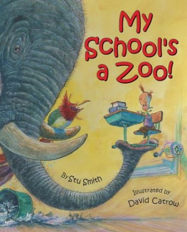 My School's a Zoo! (Hardcover)