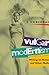 Vulgar Modernism by J. Hoberman Vulgar Modernism by J. Hoberman