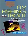 Fly Fishing for Trout: A Guide for Beginners