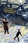Paul Schatz im Uhrenkasten: Roman (Roman Dumont) (German Edition)