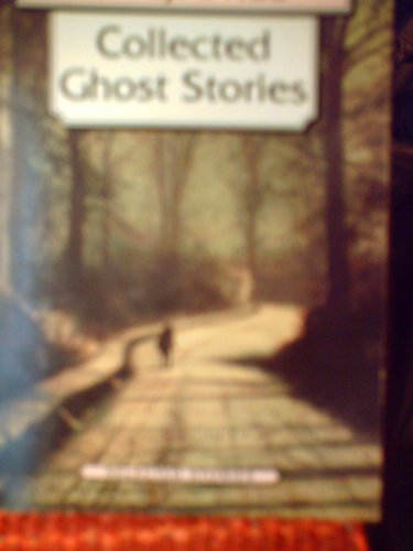 Collected Ghost Stories