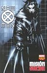 New X-Men nº22: Misión suicida (New X-Men de Panini, #22) New X-Men nº22: Misión suicida (New X-Men de Panini, #22)