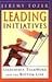 Leading Initiatives: Leadership, Teamwork and the Bottom Line