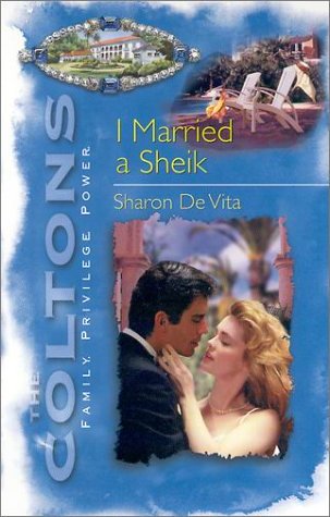 I Married a Sheik (The Coltons, #4)