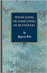 Physicalism, or S...