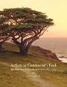 Artists at Continent's End: The Monterey Peninsula Art Colony, 1875-1907 Artists at Continent's End: The Monterey Peninsula Art Colony, 1875-1907