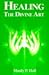 Healing, the Divine Art