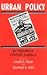 Urban Policy in Twentieth-Century America by Arnold R. Hirsch