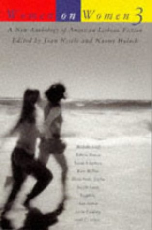 Women on Women 3: A New Anthology of American Lesbian Fiction (Mass Market Paperback)