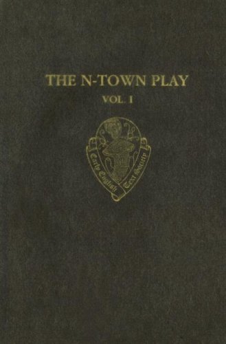 The N-Town Play: Cotton MS Vespasian D. 8Volume I: Introduction and Text (Early English Text Society Supplementary Series)