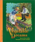 Vegetable Dreams / Sueno De Verduras (Hardcover)