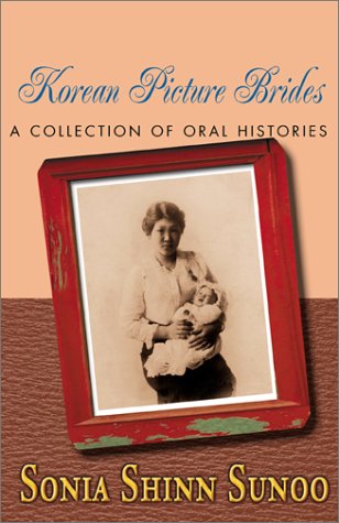 Korean Picture Brides: A Collection of Oral Histories (Paperback)
