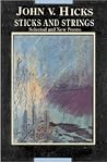 Sticks and Strings: Selected and New Poems Sticks and Strings: Selected and New Poems