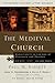 The Medieval Church: Christ...