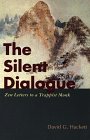 The Silent Dialogue: Zen Letters to a Trappist Monk