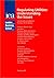 Regulating Utilities: Understanding the Issues (Iea Readings 48 48)
