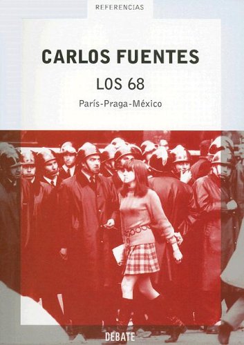 Los 68: París-Praga-México (Paperback)